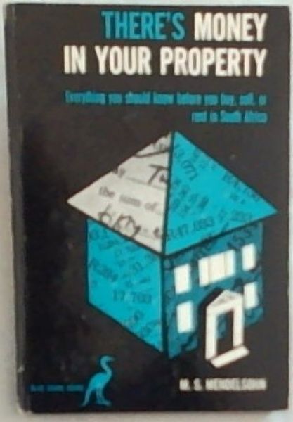 There's Money in Your Property