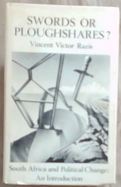 Swords or Plougshares: South Africa and Political Change : An Introduction