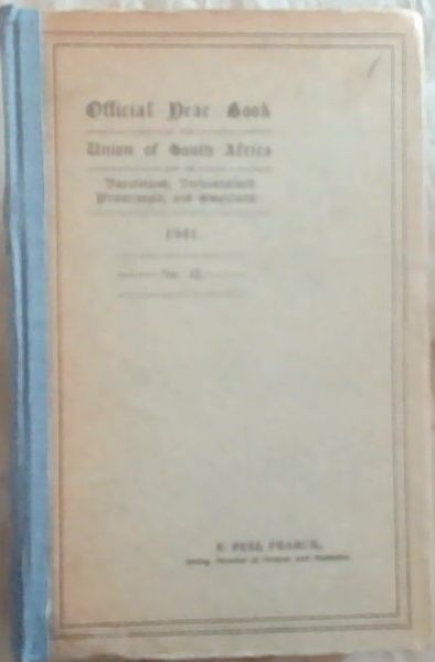 Official Year Book of the Union and Basutoland, Bechuanaland Protectorate, and Swaziland