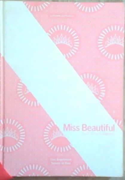 Miss Beautiful: South Africa in Pageants