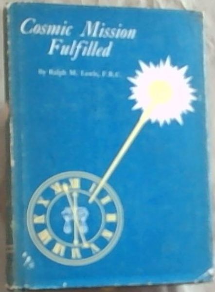 Cosmic Mission Fulfilled