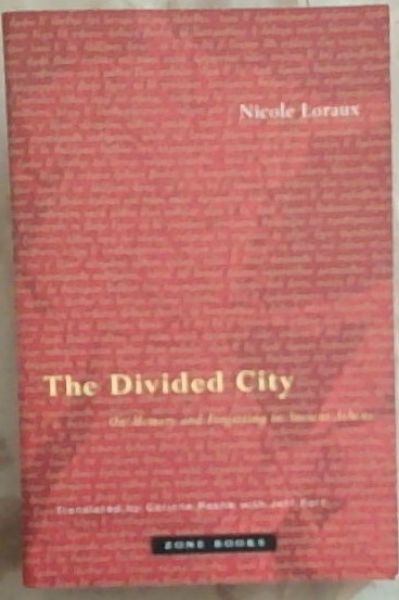The Divided City: On Memory and Forgetting in Ancient Athens