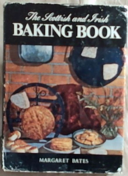 The Scottish and Irish Baking Book