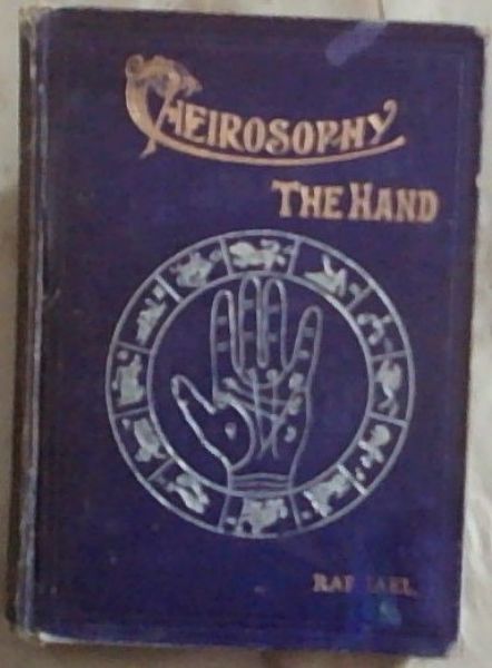 Cheirosophy (The Hand) a scientific treatise on palmistry