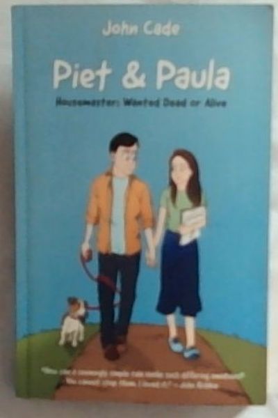 Piet and Paula: Housemaster: Wanted Dead or Alive