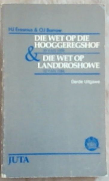 Die Wet op Die Hooggeregshof en Die Wet op Landdroshowe en Reels