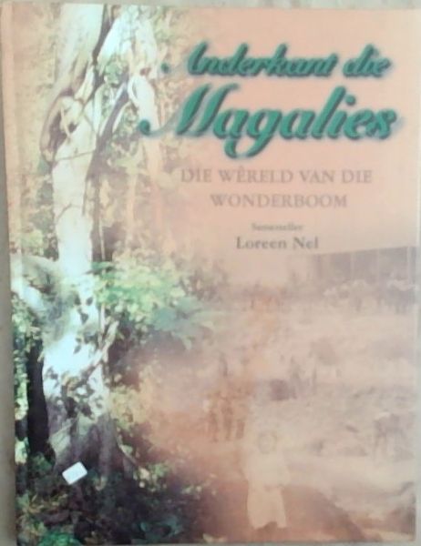 Anderkant Die Magalies: Die Wereld Van Die Wonderboom
