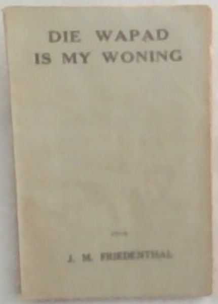 Die Wapad is my Woning