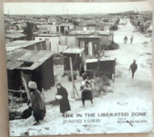 Life in the Liberated Zone