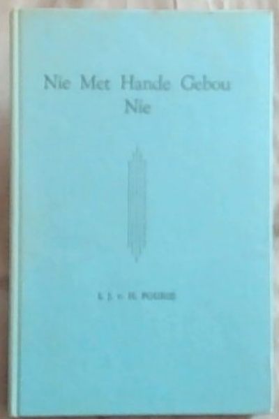 Nie Met Hande Gebou Nie