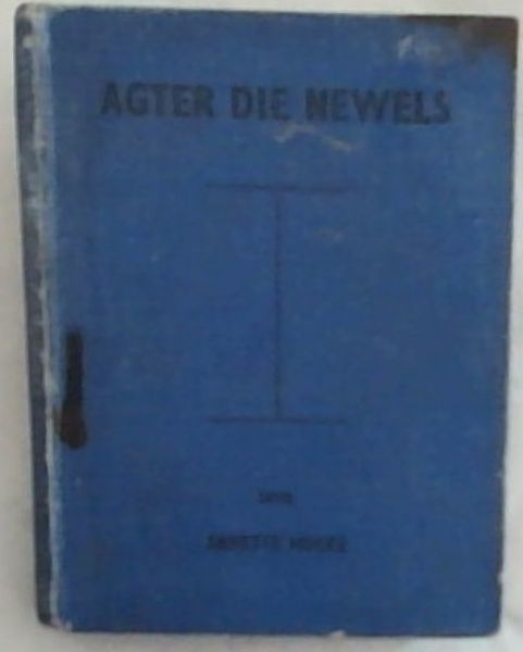 Agter die Newels