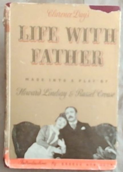 Life With Father: Made into a Play