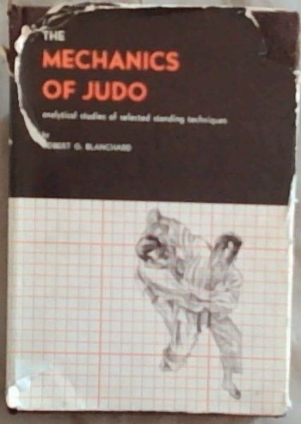 The Mechanics of Judo : analytical studies of selected standing techniques