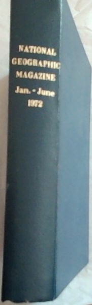 National Geographic: January-June 1972, Volume 141