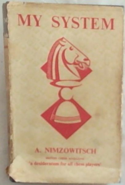 My System A Chess Treatise