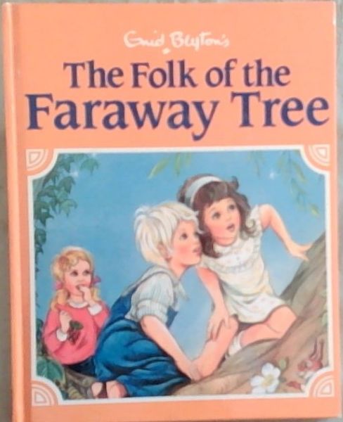 The Folk of the Faraway Tree