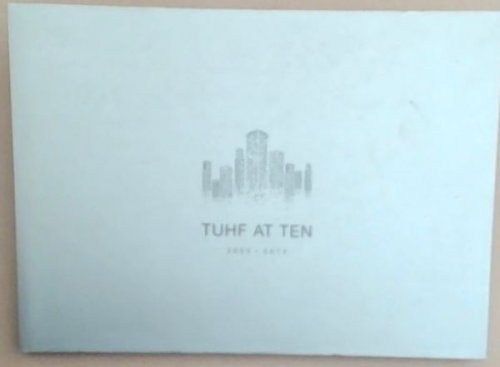 Tuhf At Ten 2003-2013