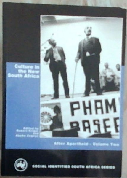 Culture in the New South Africa: After Apartheid - Volume 2