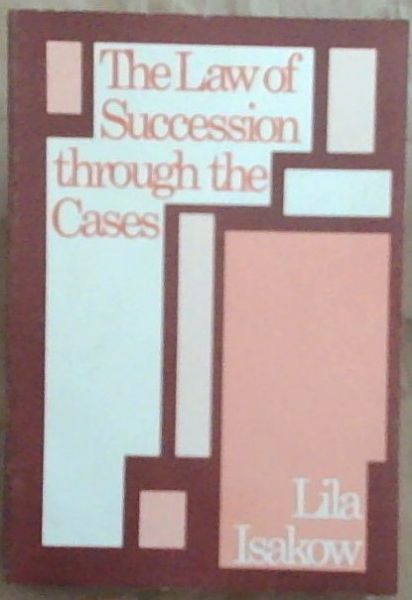 The law of succession through the cases