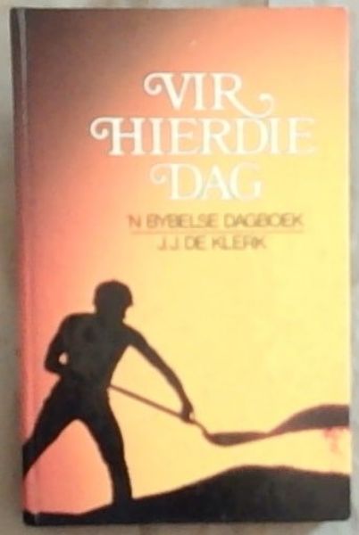 Vir Hierdie Dag: N Bybelse Dagboek