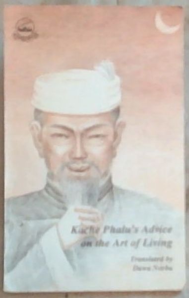 Kache Phalu's Advice on the Art of Living
