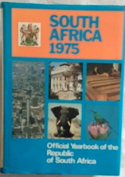 South Africa 1975 Official Yearbook of the Republic of South Africa. 2nd edition