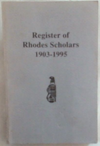 Registers of Rhodes Scholars 1903-1995