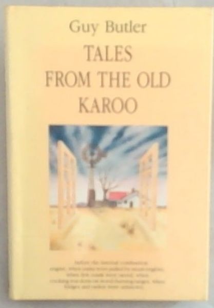 Tales from the old Karoo