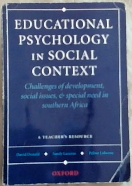 Educational psychology in social context: Challenges of development, social issues and special need in southern Africa : a teacher's resource