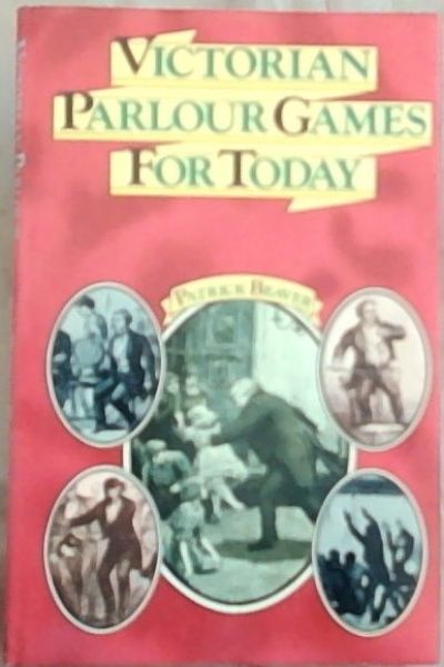 Victorian Parlour Games for Today