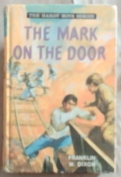 The Mark on the Door [The Hardy Boys Series No. 27]