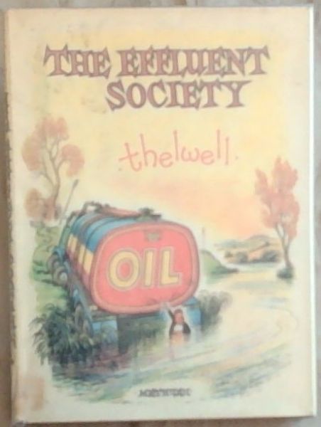 The Effluent Society