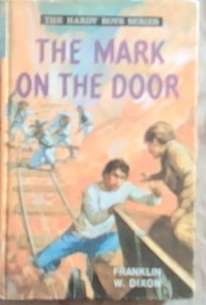 The Mark on the Door [The Hardy Boys Series No. 27]