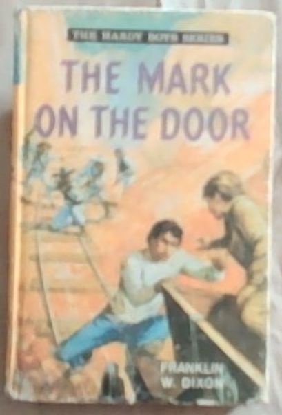 The Mark on the Door [The Hardy Boys Series No. 27]