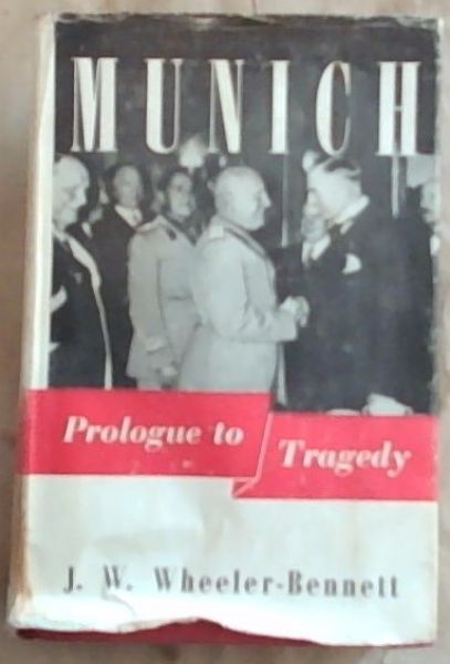 Munich: Prologue to Tragedy