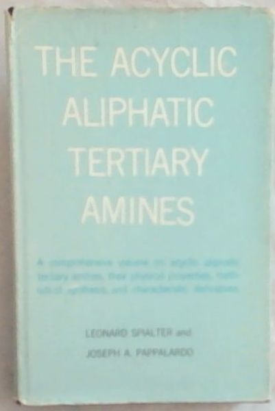 The Acyclic Aliphatic Tertiary Amines