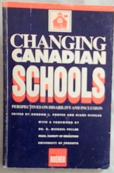 Changing Canadian Schools: Perspectives on Disability and Inclusion