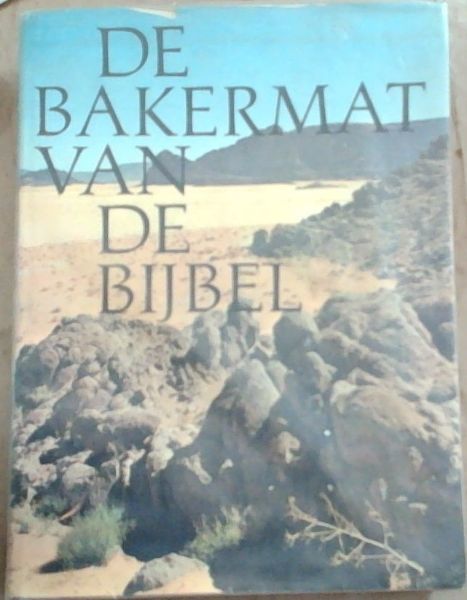 De Bakermat van De Bijbel