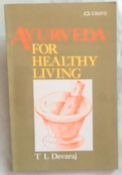 Ayurveda for Healthy Living