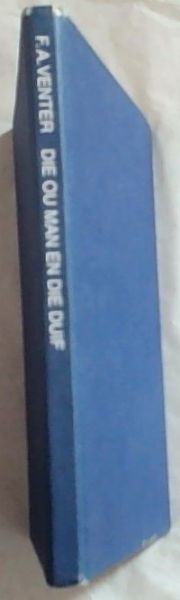 Die Ou Man en Die Duif