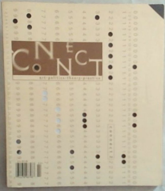 Connect: Art, Politics, Theory, Practice, Technology