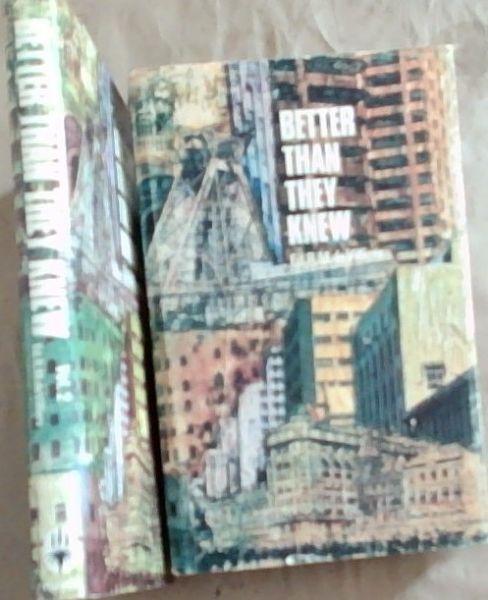 Better Than They Knew (2 Volumes)
