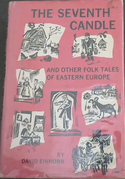 The Seventh Candle, and other folk tales of eastern Europe