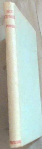 Self -Hypnosis : its theory, technique and application