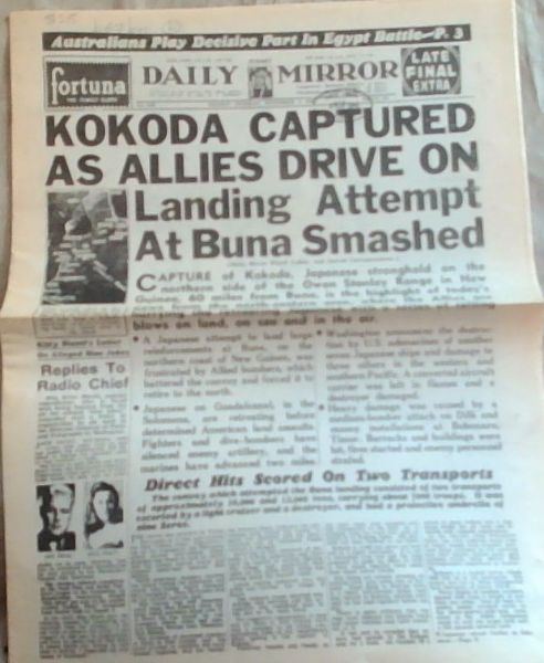 Original 2nd World War Newspaper. - 6 pages; Daily Mirror: Kokoda Captured As Allies Drive On Landing Attempt At Buna Smashed; Tuesday, November 3 1942