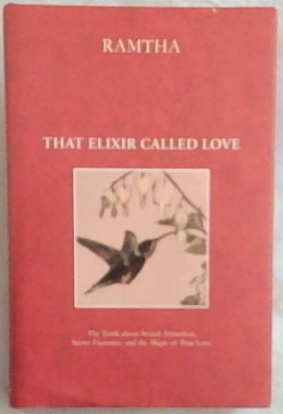 That Elixir Called Love