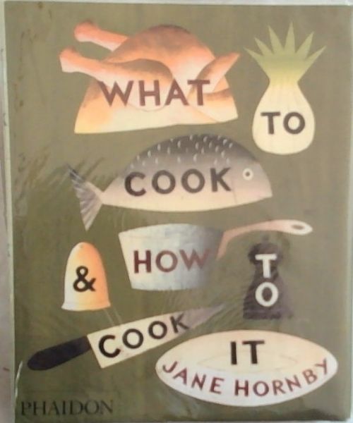 What to Cook and How to Cook It