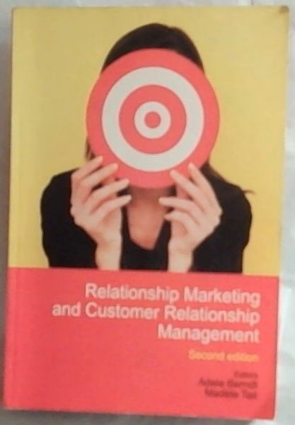 Relationship Marketing and Customer Relationship Management