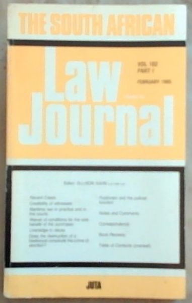 The South African Law Journal: Volume 102, Part 1