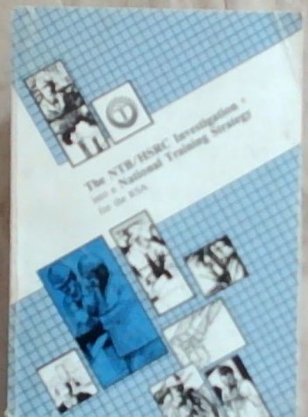 The NTB /HSRC Investigation into a National Training Strategy for the RSA